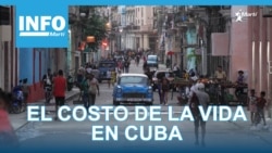 Info Martí | El costo de la vida en Cuba